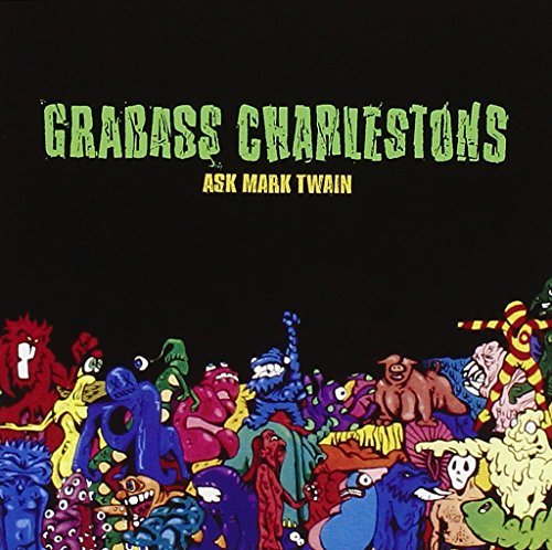 Grabass Charlestons/Ask Mark Twain