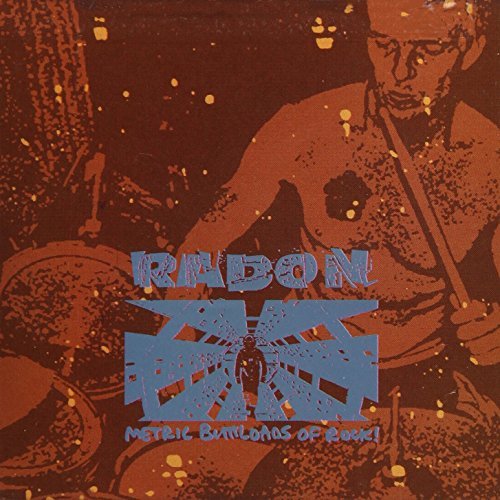 Radon/Metric Buttloads Of Rock