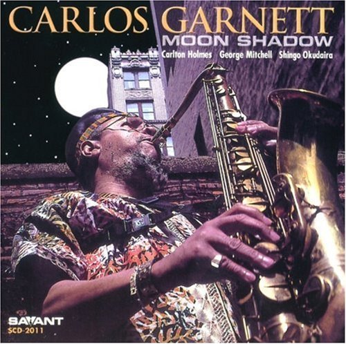 Carlos Garnett/Moon Shadow