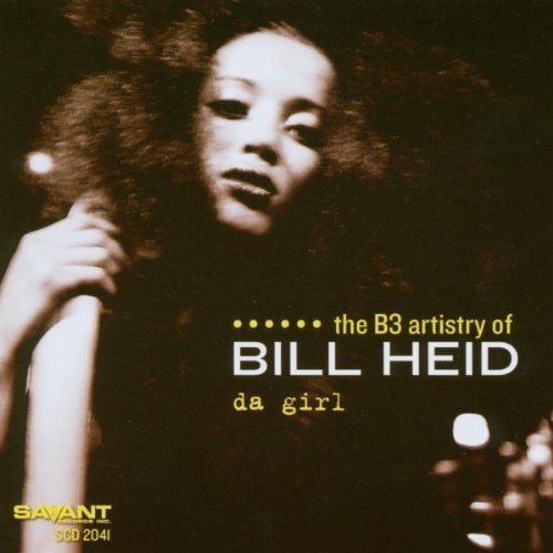 Bill Heid/Da Girl