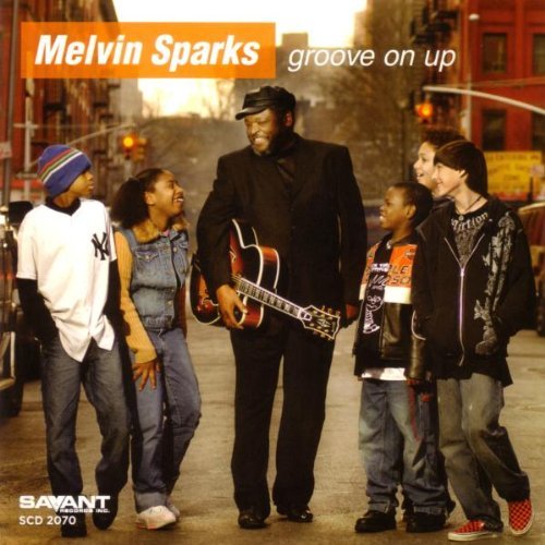 Melvin Sparks/Groove On Up