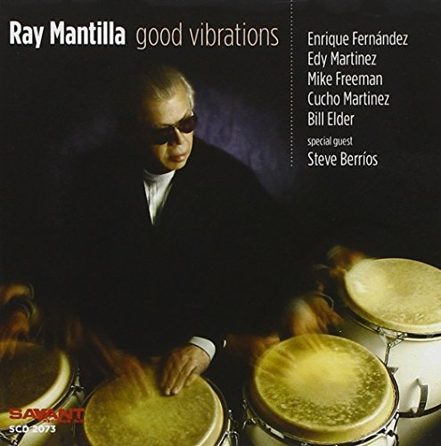 Ray Mantilla/Good Vibrations