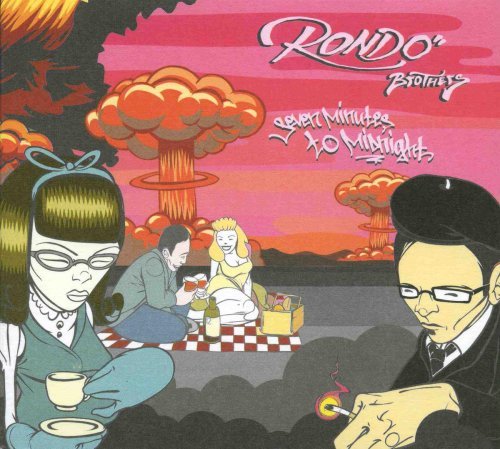 Rondo Brothers Seven Minutes To Midnight 