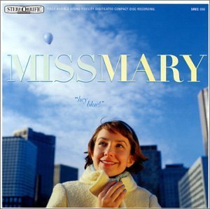 Miss Mary/Hey Blue!