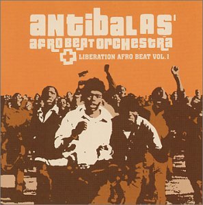 Antibalas/Vol. 1-Liberation Afro Beat
