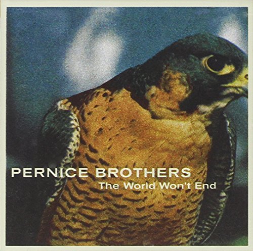 Pernice Brothers/World Won't End