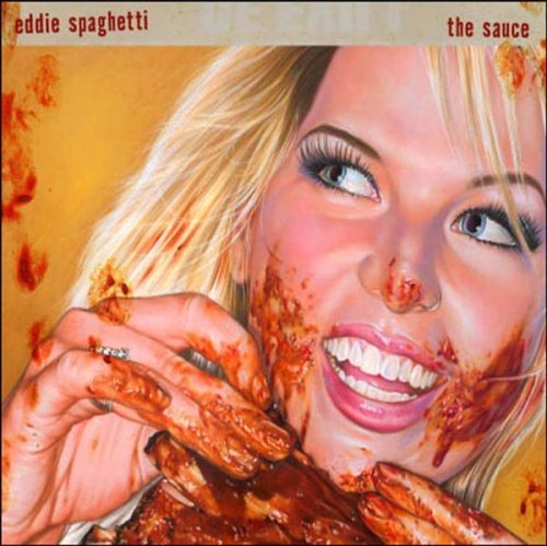 Eddie Spaghetti/Extra Sauce@Remastered
