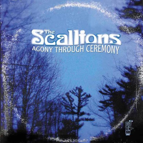 Scallions/Agony Through Ceremony