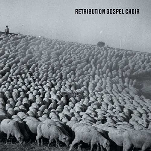 Retribution Gospel Choir/Retribution Gospel Choir