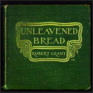 Robbie Grant/Unleavened Bread