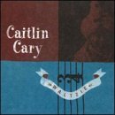 Caitlin Cary/Waltzie Ep
