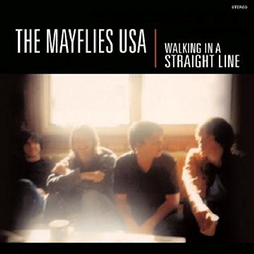Mayflies Usa/Walking In A Straight Line