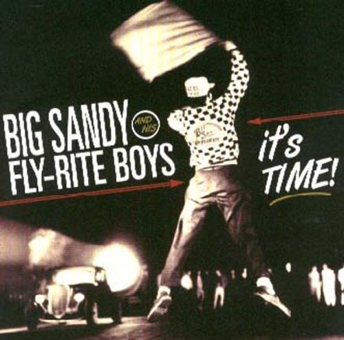 Big Sandy & Fly Rite Boys/It's Time