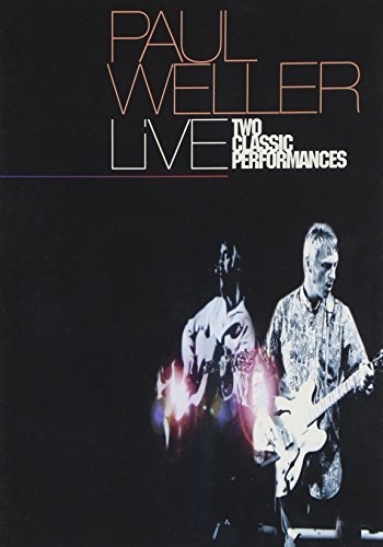 Paul Weller/Two Classic Performances