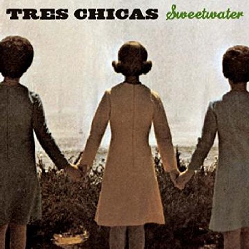 Tres Chicas Sweetwater 