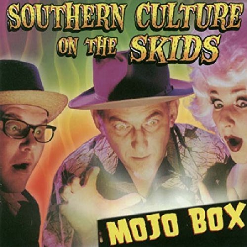 Southern Culture On The Skids Mojo Box 