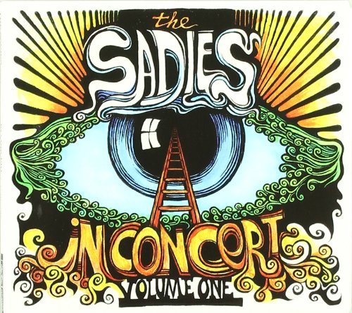 Sadies/In Concert Volume One