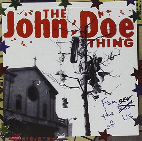 John Doe/For The Best Of Us