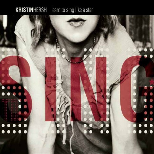 Kristin Hersh/Learn To Sing Like A Star