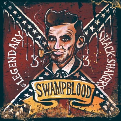 Legendary Shack Shakers/Swampblood