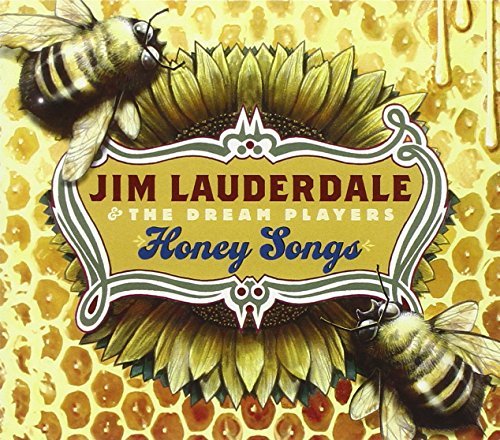 Jim & The Dream Pla Lauderdale/Honey Songs