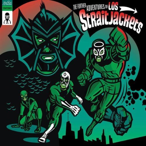 Los Straitjackets/Further Adventures Of