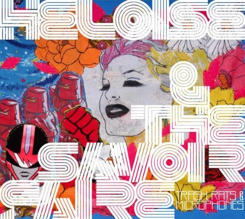 Heloise & The Savoir Faire/Trash Rats & Microphones
