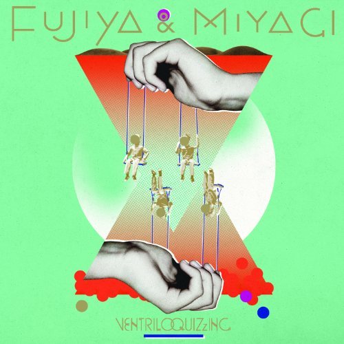 Fujiya & Miyagi Ventriloquizzing 