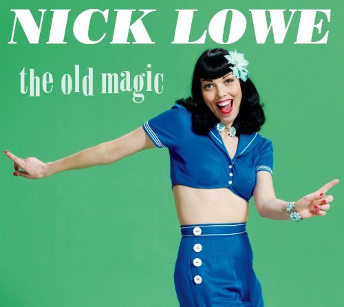 Nick Lowe Old Magic 