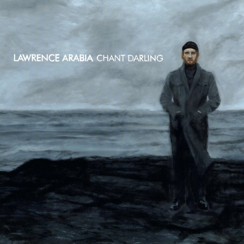 Lawrence Arabia/Chant Darling