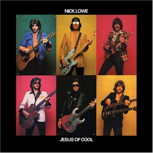 Nick Lowe/Jesus Of Cool