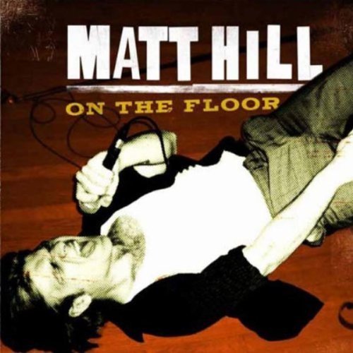 Matt Hill/On The Floor@Digipak