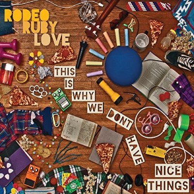 Rodeo Ruby Love/This Is Why We Don'T Have Nice@Digipak