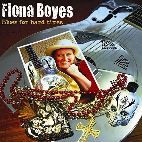 Fiona Boyes/Blues For Hard Times@Digipak