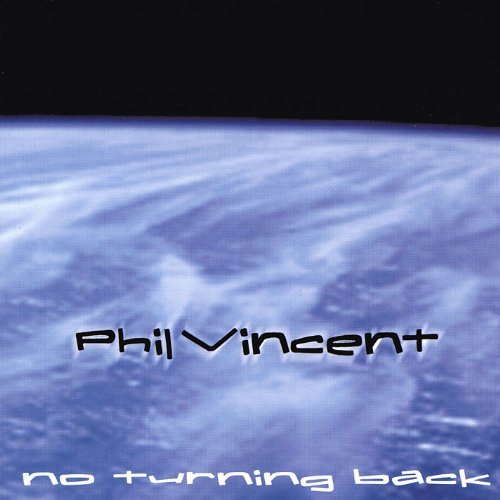 Phil Vincent/No Turning Back