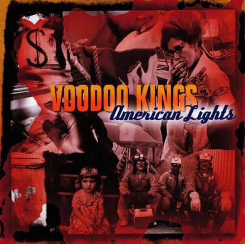 Voodoo Kings/American Lights