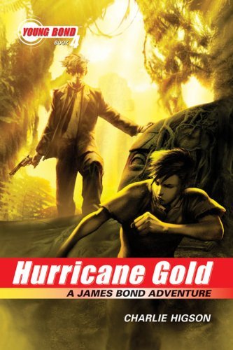 Charles Higson/Hurricane Gold@ A James Bond Adventure