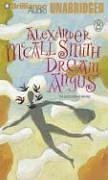 Alexander McCall Smith/Dream Angus@ The Celtic God of Dreams