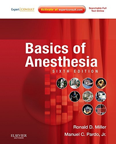 Ronald D. Miller Basics Of Anesthesia [with Access Code] 0006 Edition; 