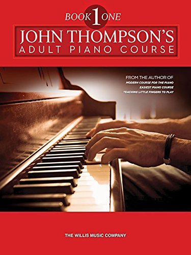 John (CRT) Thompson/John Thompson's Adult Piano Course - Book 1
