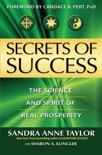 Sandra Anne Taylor/Secrets Of Success@The Science And Spirit Of Real Prosperity