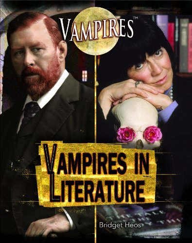 Bridget Heos Vampires In Literature 