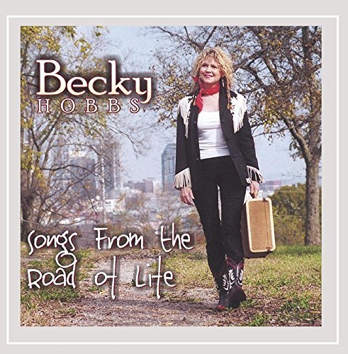 Becky Hobbs/Songs From The Road Of Life