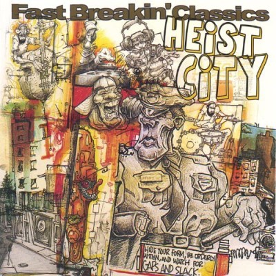 Fast Breakin Classics/Heist City