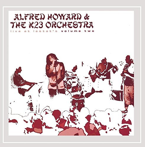 Alfred Howard & K23 Orchestra/Vol. 2-Live At Lestats