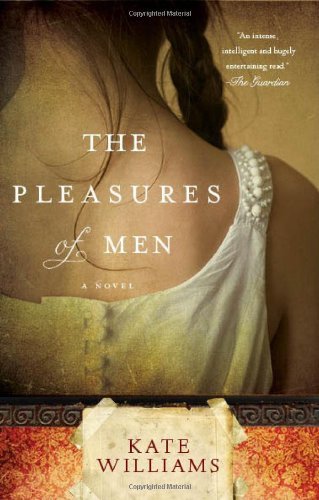 Kate Williams/The Pleasures of Men