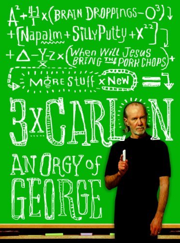 George Carlin/3 X Carlin@An Orgy of George