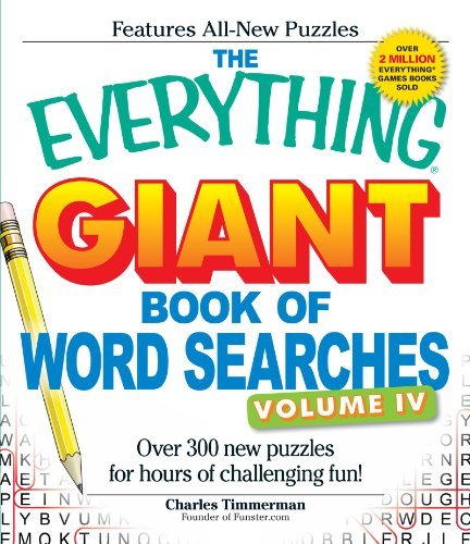 Charles Timmerman The Everything Giant Book Of Word Searches Volume Over 300 New Puzzles For Hours Of Challenging Fun 