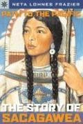 Neta Lohnes Frazier Path To The Pacific The Story Of Sacagawea 