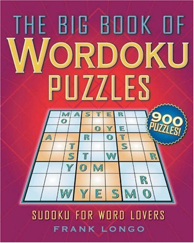 Frank Longo The Big Book Of Wordoku Puzzles Sudoku For Word Lovers 